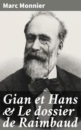 GIAN ET HANS & LE DOSSIER DE RAIMBAUD