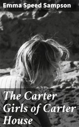 THE CARTER GIRLS OF CARTER HOUSE