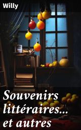 SOUVENIRS LITTRAIRES... ET AUTRES