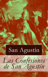 LAS CONFESIONES DE SAN AGUSTN