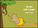 TEMBO SALE A JUGAR
TEMBO, TODO LO APRENDE