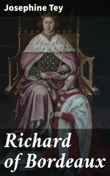 RICHARD OF BORDEAUX