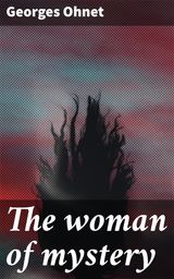 THE WOMAN OF MYSTERY