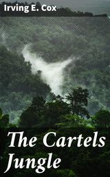 THE CARTELS JUNGLE