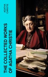 THE COLLECTED WORKS OF AGATHA CHRISTIE