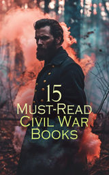 15 MUST-READ CIVIL WAR BOOKS