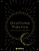 OCULTISMO PRCTICO
BIBLIOTECA HELENA PETROVNA BLAVATSKY