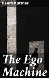 THE EGO MACHINE