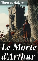 LE MORTE D'ARTHUR