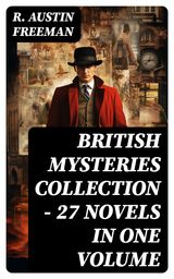 BRITISH MYSTERIES COLLECTION - 27 NOVELS IN ONE VOLUME