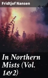 IN NORTHERN MISTS (VOL. 1&2)