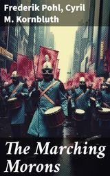 THE MARCHING MORONS