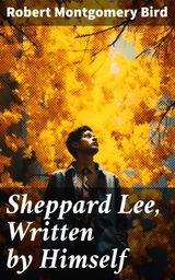 SHEPPARD LEE, WRITTEN BY HIMSELF