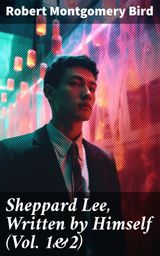 SHEPPARD LEE, WRITTEN BY HIMSELF (VOL. 1&2)