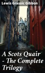 A SCOTS QUAIR - THE COMPLETE TRILOGY