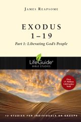 EXODUS 1--19
LIFEGUIDE BIBLE STUDIES