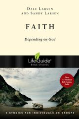 FAITH
LIFEGUIDE BIBLE STUDIES