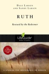 RUTH
LIFEGUIDE BIBLE STUDIES