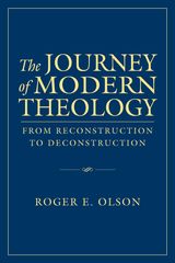 THE JOURNEY OF MODERN THEOLOGY