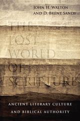 THE LOST WORLD OF SCRIPTURE
THE LOST WORLD SERIES