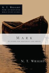 MARK
N. T. WRIGHT FOR EVERYONE BIBLE STUDY GUIDES