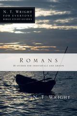 ROMANS
N. T. WRIGHT FOR EVERYONE BIBLE STUDY GUIDES