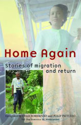 HOME AGAIN: STORIES OF MIGRATION AND RETURN