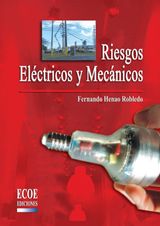 RIESGOS ELCTRICOS Y MECNICOS - 1RA EDICIN