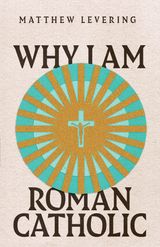 WHY I AM ROMAN CATHOLIC
ECUMENICAL DIALOGUE SERIES