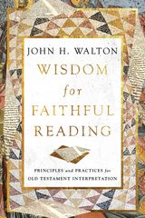 WISDOM FOR FAITHFUL READING