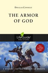 THE ARMOR OF GOD
LIFEGUIDE BIBLE STUDIES