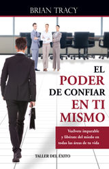 EL PODER DE CONFIAR EN TI MISMO