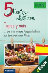 PONS 5-MINUTEN-LEKTREN SPANISCH A1 - TAPAS Y MS
PONS 5-MINUTEN-LEKTREN