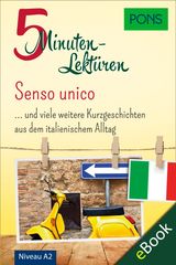 PONS 5-MINUTEN-LEKTREN ITALIENISCH A2 - SENSO UNICO
PONS 5-MINUTEN-LEKTREN