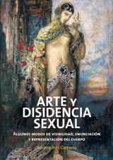 ARTE Y DISIDENCIA SEXUAL. ALGUNOS MODOS DE VISIBILIDAD, ENUNCIACIN Y REPRESENTACIN DEL CUERPO