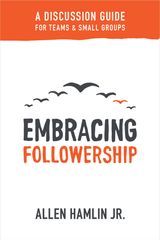 EMBRACING FOLLOWERSHIP