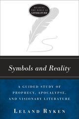 SYMBOLS AND REALITY
READING THE BIBLE AS LITERATURE