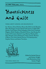 HOMESICKNESS AND EXILE
THE EMMA PRESS OVID