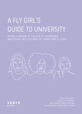 A FLY GIRL'S GUIDE TO UNIVERSITY