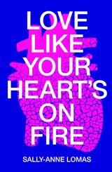 LOVE LIKE YOUR HEART'S ON FIRE
ON FIRE