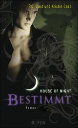 BESTIMMT
HOUSE OF NIGHT