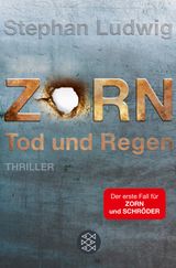 ZORN  TOD UND REGEN
ZORN