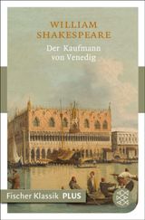 DER KAUFMANN VON VENEDIG
FISCHER KLASSIK PLUS