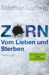 ZORN - VOM LIEBEN UND STERBEN
ZORN