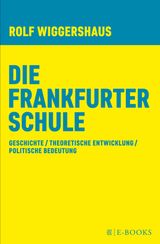 DIE FRANKFURTER SCHULE