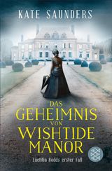 DAS GEHEIMNIS VON WISHTIDE MANOR
LAETITIAS VIKTORIANISCHE ERMITTLUNGEN