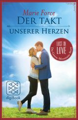 DER TAKT UNSERER HERZEN
LOST IN LOVE DIE GREEN-MOUNTAIN-SERIE. STORIES