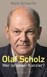 OLAF SCHOLZ  WER IST UNSER KANZLER?