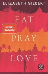 EAT, PRAY, LOVE