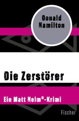 DIE ZERSTRER
EIN MATT HELM-KRIMI